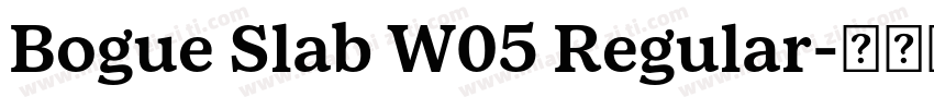 Bogue Slab W05 Regular字体转换